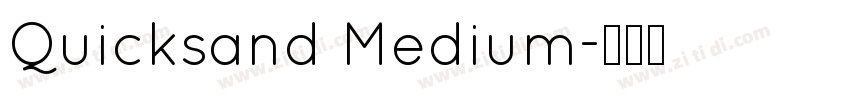 Quicksand Medium字体转换